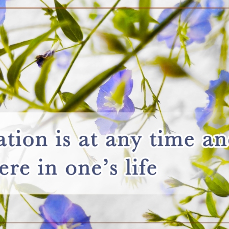 cultivation-is-at-any-time-and-anywhere-in-ones-life